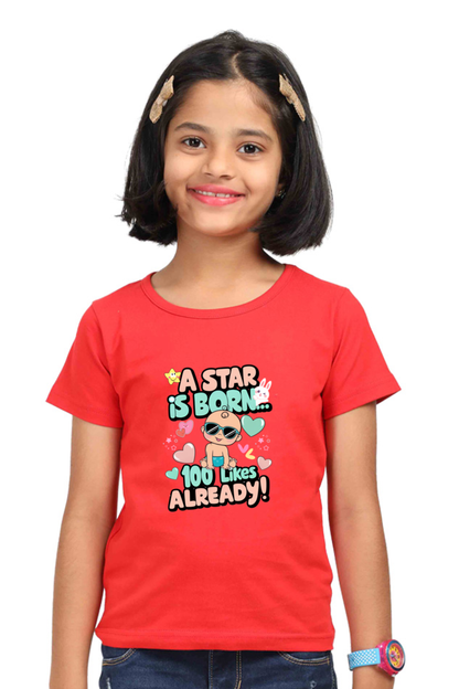 A Star is Born"  Girls T-shirt – 100 Likes Already!