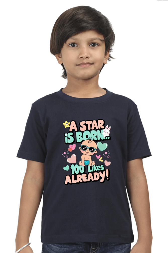 A Star is Born"  Boys T-shirt – 100 Likes Already!