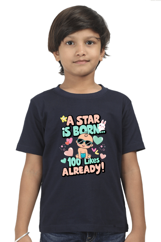 A Star is Born"  Boys T-shirt – 100 Likes Already!