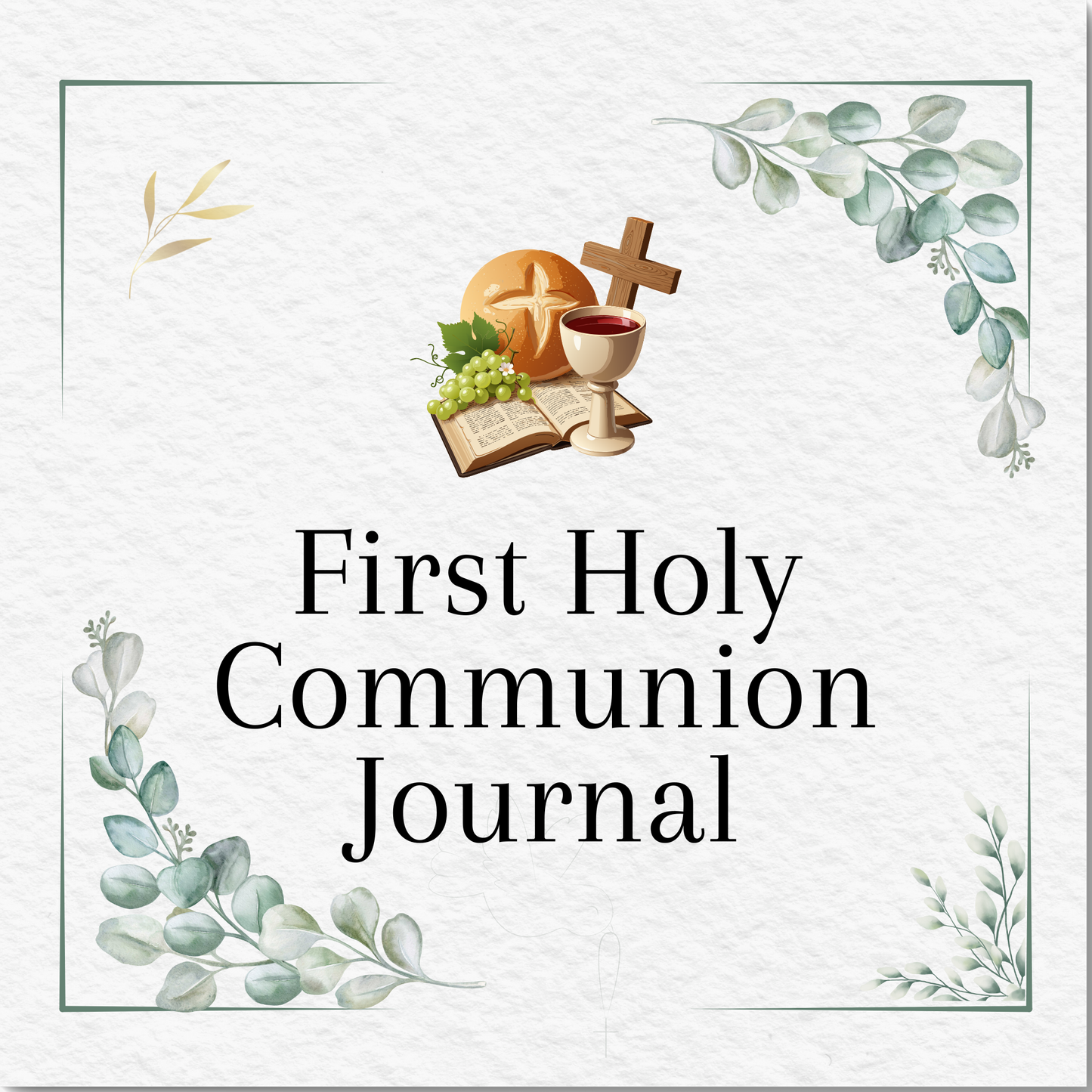 First Holy Communion Journal – Softcover Keepsake (8 x 8”, 30 Pages)