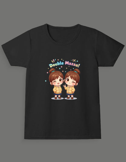 Double Mazaa - Twin Girl's T-Shirt