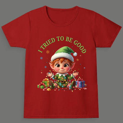 I Tried to Be Good - Unisex Crew Neck T-Shirt
