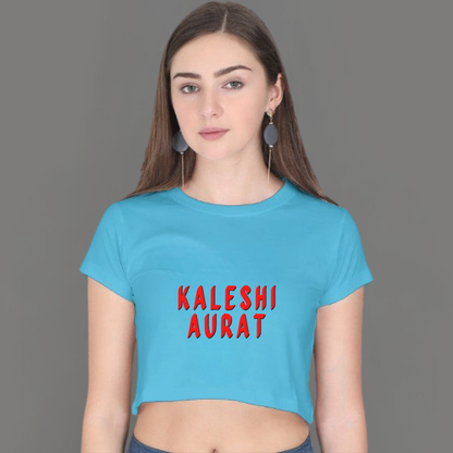 🔥 Kaleshi Aurat – Statement Crop Top for the Not-So-Mini You!