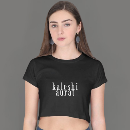 🔥 Kaleshi Aurat – Statement Crop Top for the Not-So-Mini You!