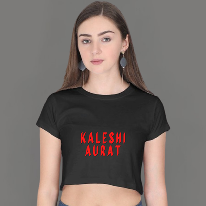 🔥 Kaleshi Aurat – Statement Crop Top for the Not-So-Mini You!