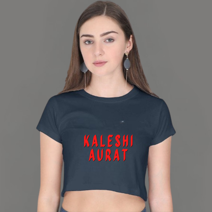 🔥 Kaleshi Aurat – Statement Crop Top for the Not-So-Mini You!