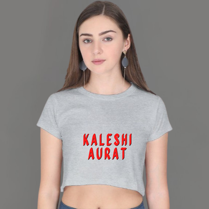 🔥 Kaleshi Aurat – Statement Crop Top for the Not-So-Mini You!