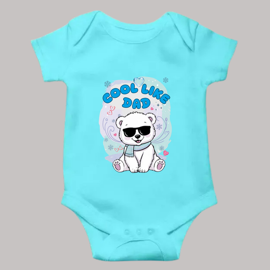 Cool Like Dad Romper – Fun & Trendy Baby Outfit ( Unisex)