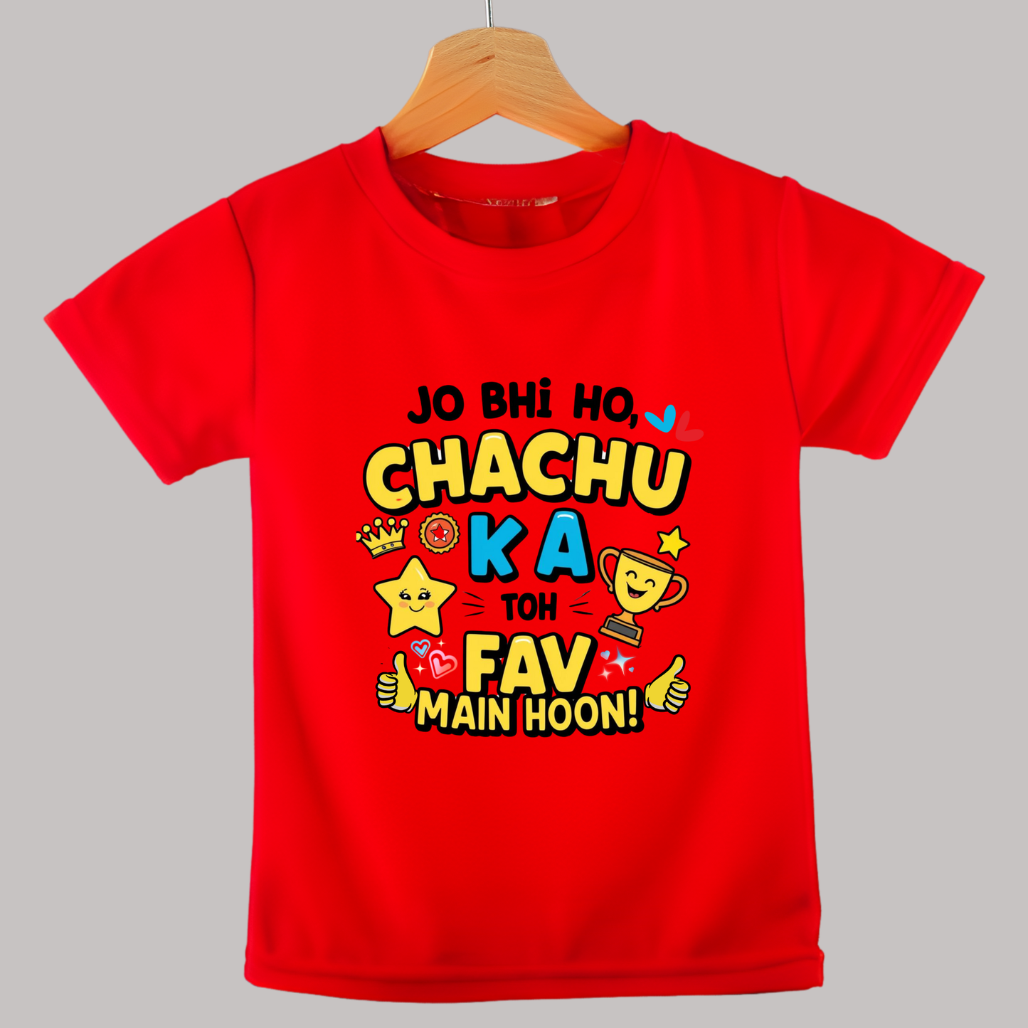 Jo bhi ho, Chachu ka fav toh main hoon! – Cute Toddler T-shirt