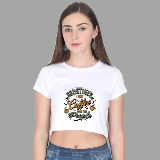 Funny Coffee Quote Teen Crop Top